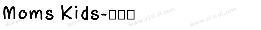 Moms Kids字体转换